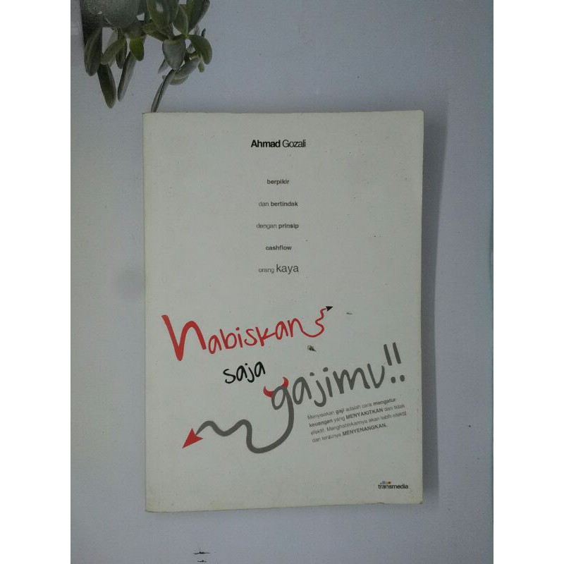 Habiskan Saja Gajimu