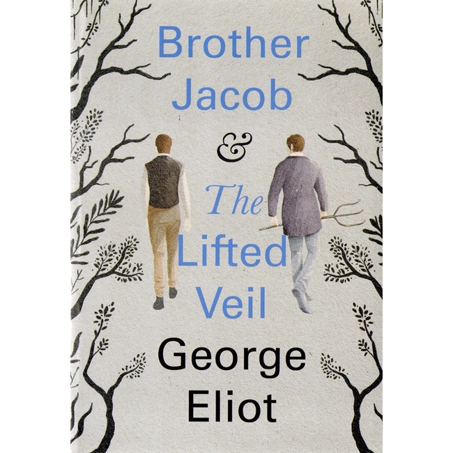 Brother Jacob & The Lifted Veil