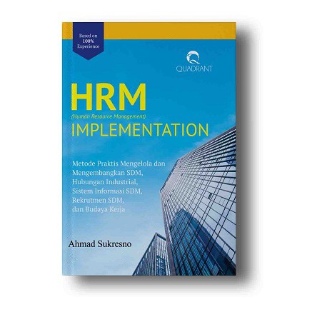 BUKU HRM IMPLEMENTATION: Metode Praktis Mengelola Dan Mengembangkan Hubungan Industrial, Sistem Info
