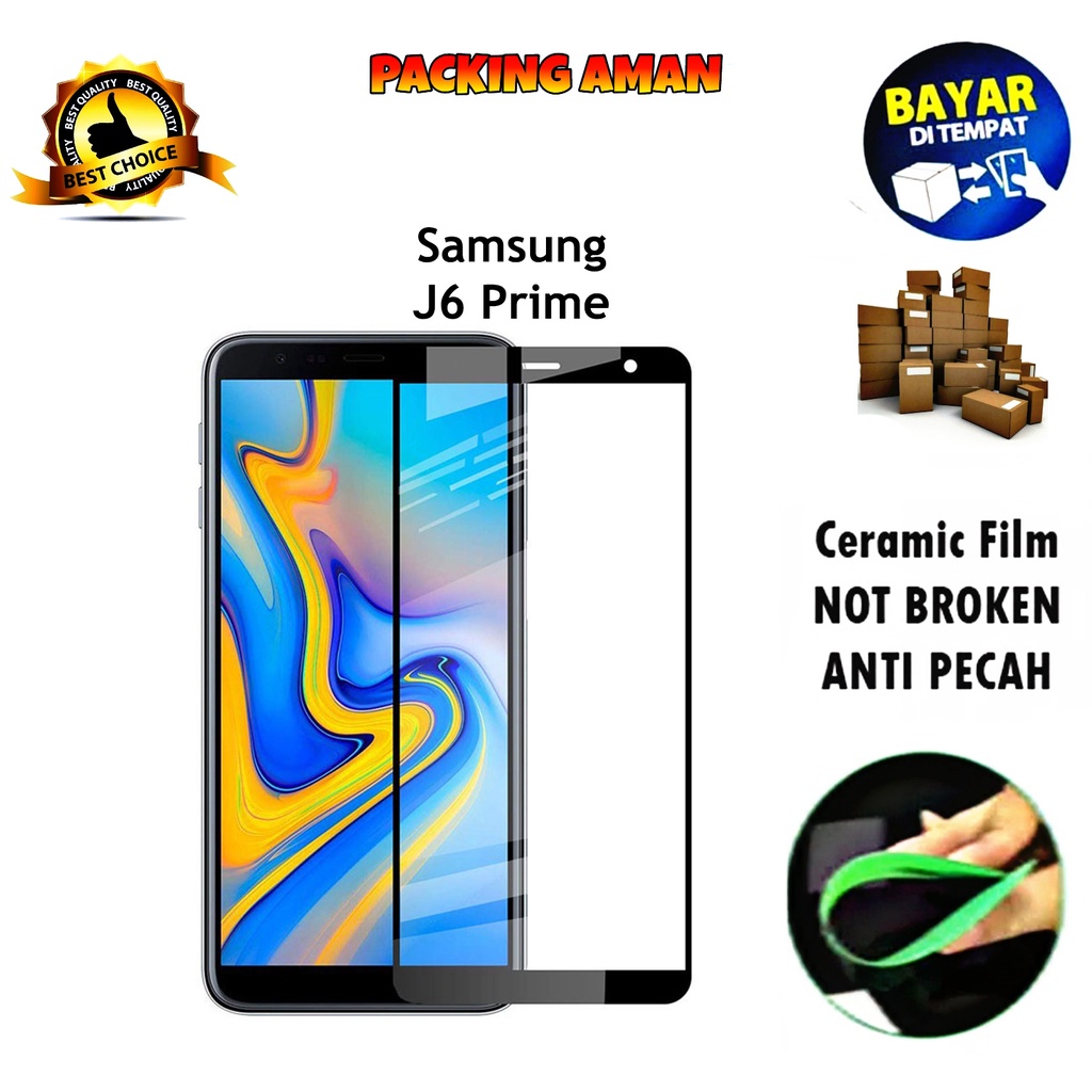 Tempered Glass Samsung Galaxy J6 Prime FULL COVER FULL SCREEN Ceramic Film Anti Gores