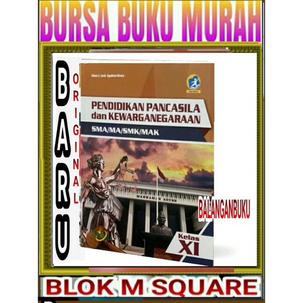 

Buku PPKN Pendidikan Pancasila Kewarganegaraan 11 XI 2 SMA Bailmu Kurikulum 2013 Revisi 2016 Kelompok Wajib