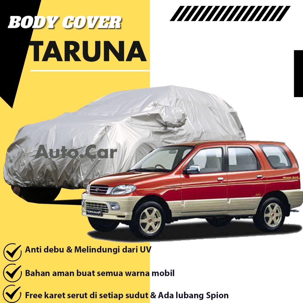 Cover Mobil TARUNA / Sarung Mobil Taruna / Selimut Mobil Taruna / Mantel Mobil Taruna /Mantol Taruna/taruna long/taruna short/taruna csx/taruna fgx/taruna fl/taruna cl/taruna fx/taruna fgx