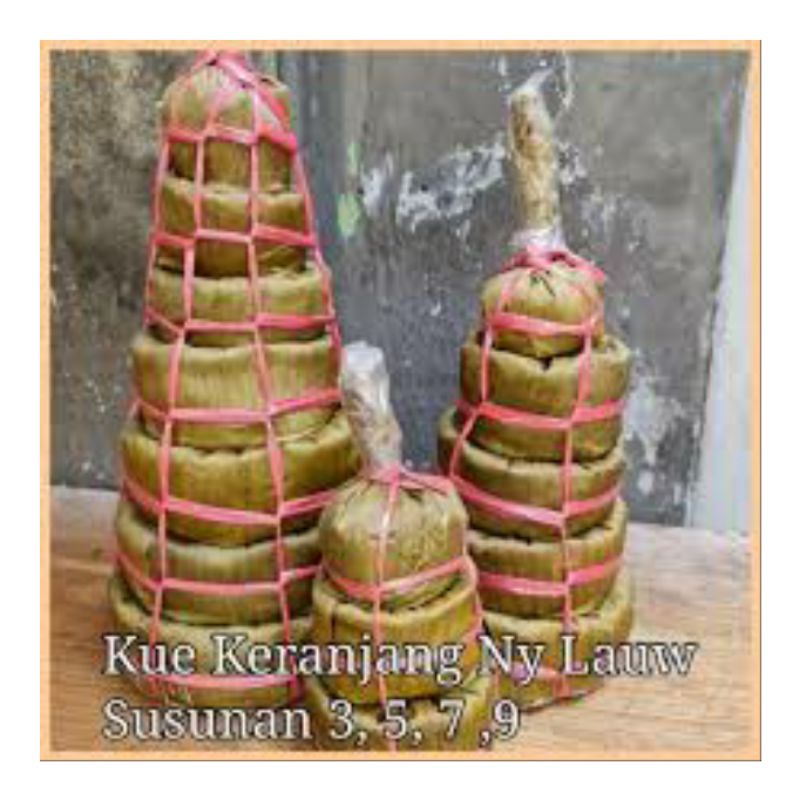 

KUE KERANJANG DAUN KUE CINA NY LAUW KHAS TANGERANG SUSUN 9 UNTUK SEMBHAYANG TRADISI