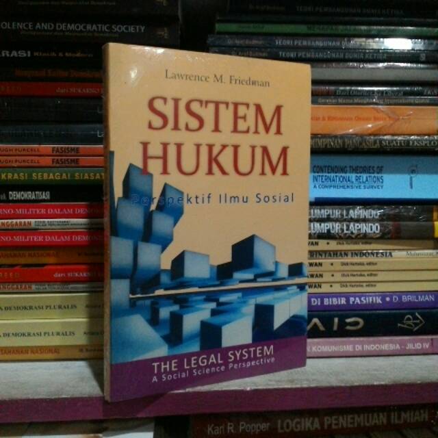 Sistem Hukum Perspektif Ilmu Sosial oleh Lawrence M. Friedman 