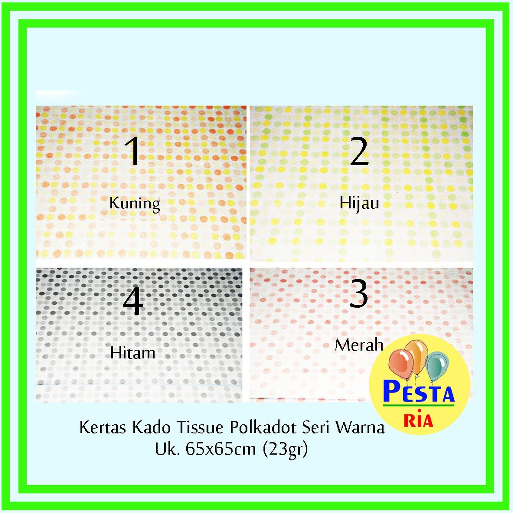 

1PCS KERTAS KADO TISSUE POLKADOT UK 65X65 23gr, KERTAS BUNGA, KERTAS BUCKET BUNGA, WRAPPING PAPER TI