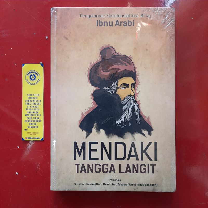 MENDAKI TANGGA LANGIT (Pengalaman Eksistensial Isra' Mi'raj IBNU ARABI)