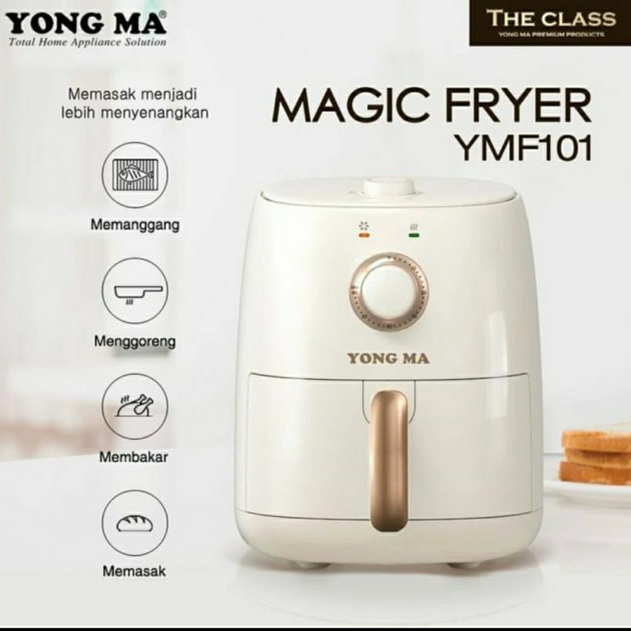 Yongma Air Fryer YMF-101 Magic Air Fryer YMF101 Penggorengan Tanpa Minyak 2.4 Liter YMF 101 Yong Ma Magic Fryer