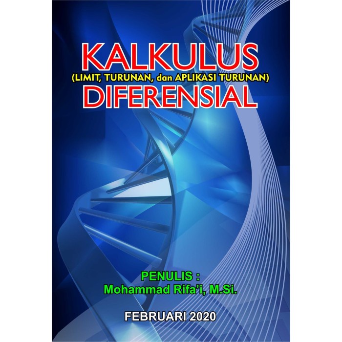 Buku Kalkulus : Buku Kalkulus Diferensial (Limit, Turunan, Dan Aplikasi Turunan) - Deepublish