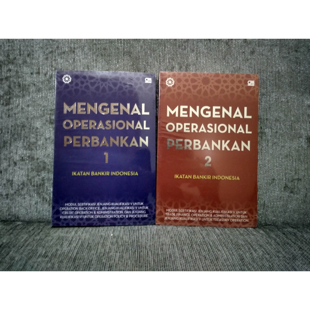 Jual Paket Mengenal Operasional Perbankan - 2 Buku - Ikatan Bankir ...