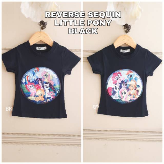 KAOS REVERSE SEQUIN ANAK BISA BERUBAH GAMBAR MOTIF LITTLE PONY LOL UNICORN PRINCESS IMPORT