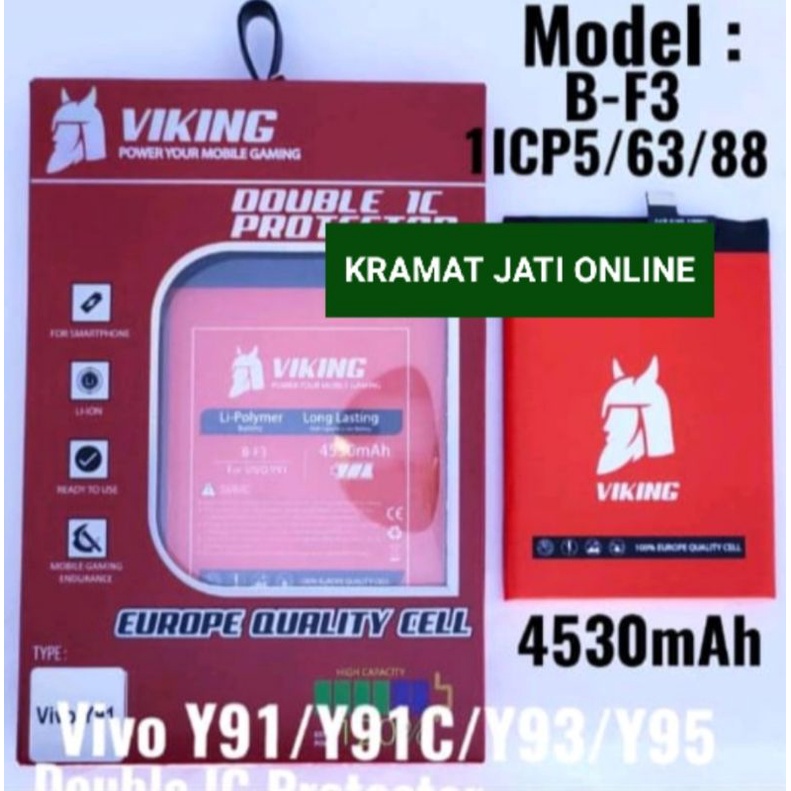 BATERAI DOUBEL POWER VIKING MODEL B-F3 VIVO Y91 - Y91C - Y93 - Y95 - 1ICP5-63-88 - BATERE BATRE BATR