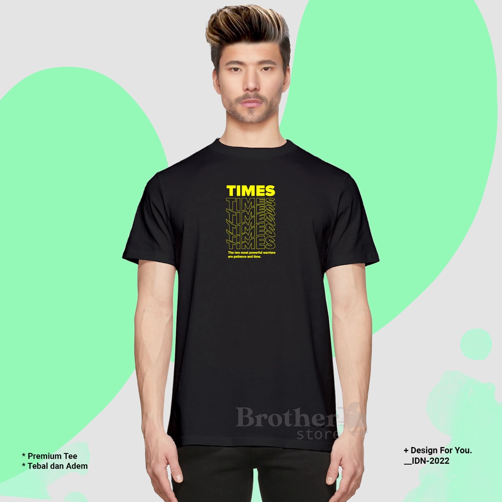 BROTHERSTORE - Kaos Distro Pria - KAOS COWOK CEWEK - Kaos Kata Kata - TIMES Text PUTIH Premium