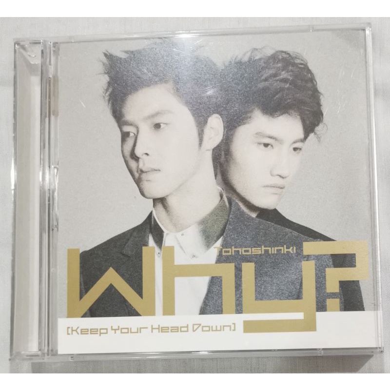 tvxq dbsk tohoshinki why? keep your head down album only