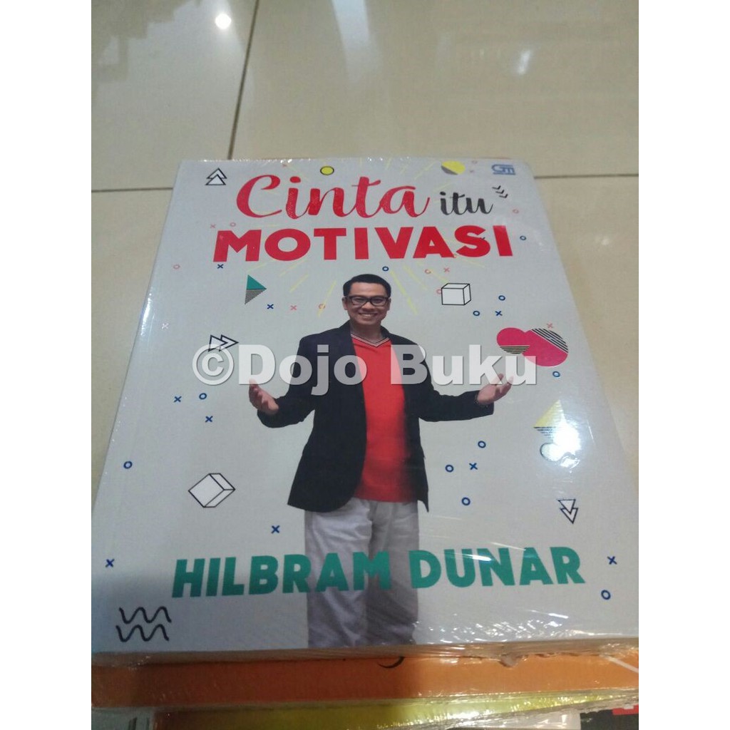 Cinta Itu Motivasi by Hilbram Dunar