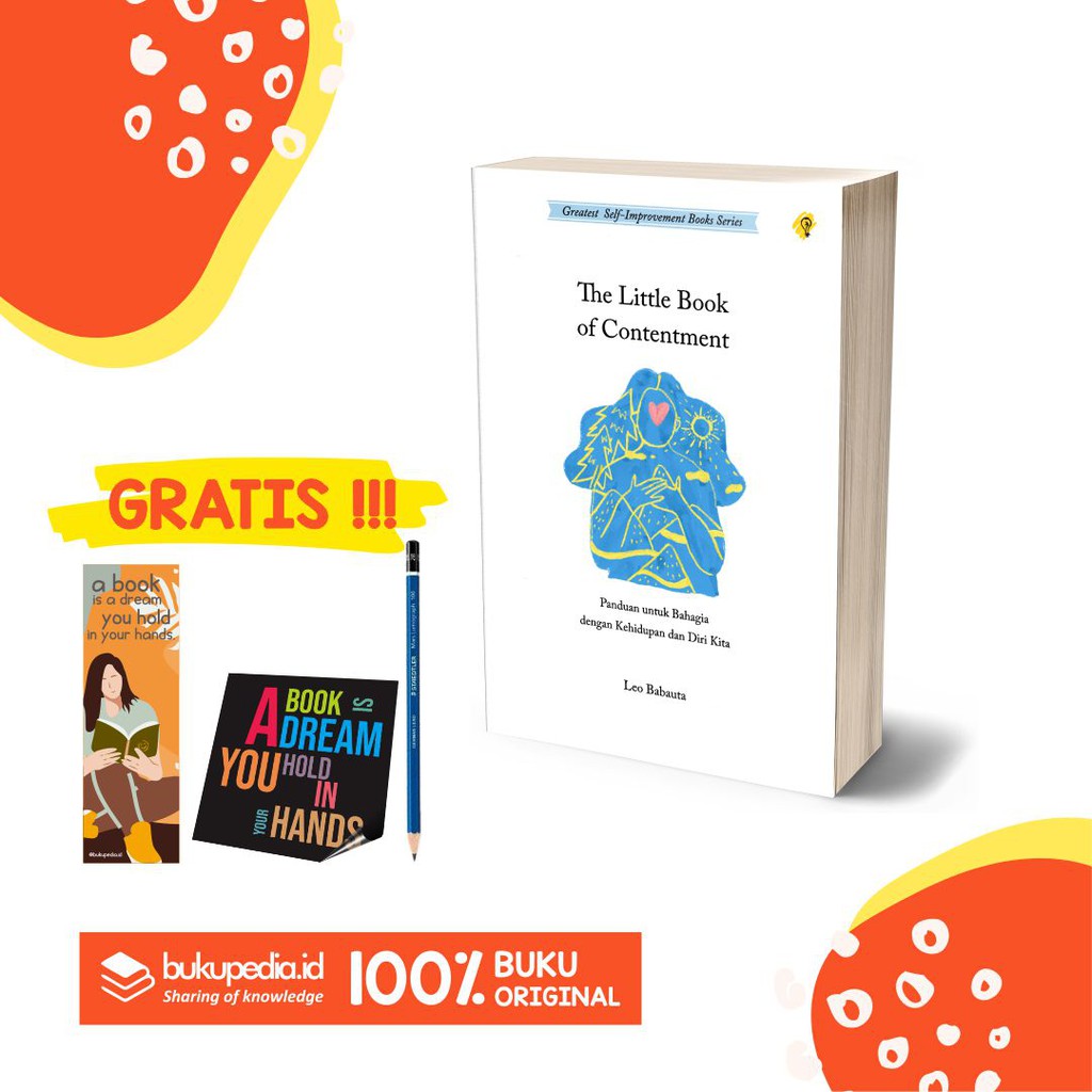

BUKU THE LITTLE BOOK OF CONTENTMENT - BRIGHT PUBLISHER - (BONUS PENSIL 2B, BOOKMARK, STIKER)
