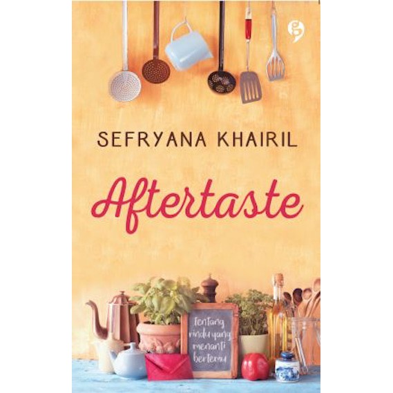 Aftertaste - Sefryana Khairil - by sefryanakhairil - GagasMedia