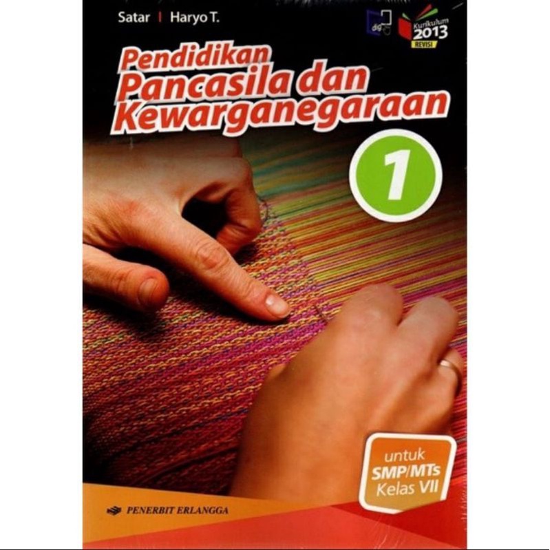 Buku Pelajaran PPKn-Pendidikan Pancasila Dan Kewarganegaraan Kelas 1,2,3 SMP/MTs Kurikulum 2013 Revisi