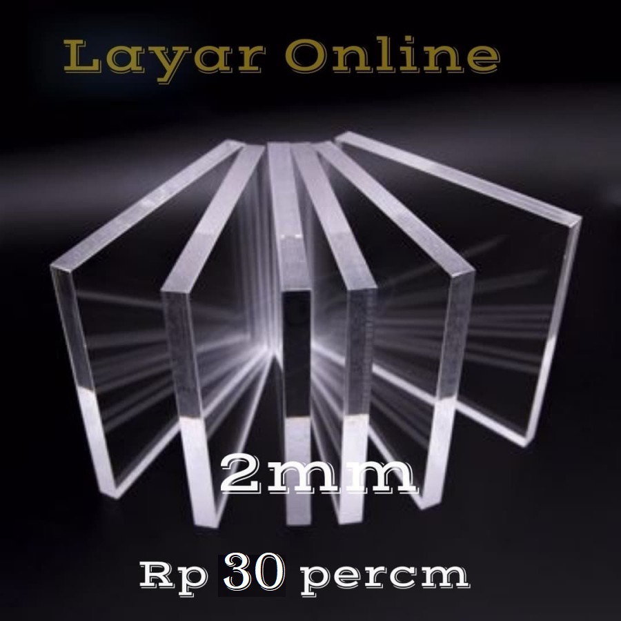 

Akrilik Bening 2mm Rp 30 Per Cm2 Acrylic bebas pesan custom sesuai ukuran yang diinginkan