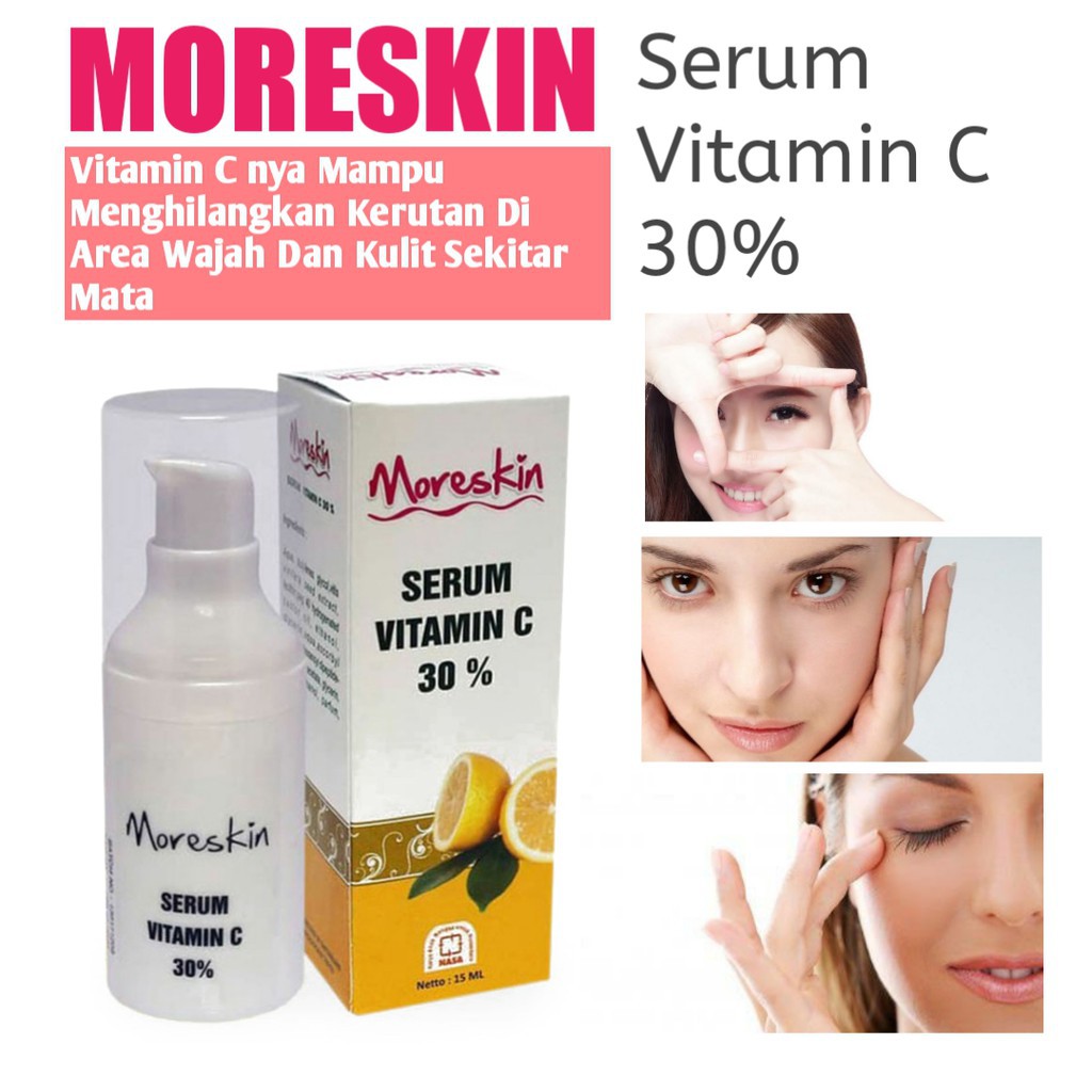 Moreskin Serum Vitamin C 30 Pemutih Kulit Anti Aging Menyamarkan Bekas Jerawat