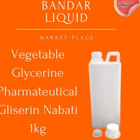 Best - Vegetable Glycerine Pharmateutical / Gliserin Nabati 1kg