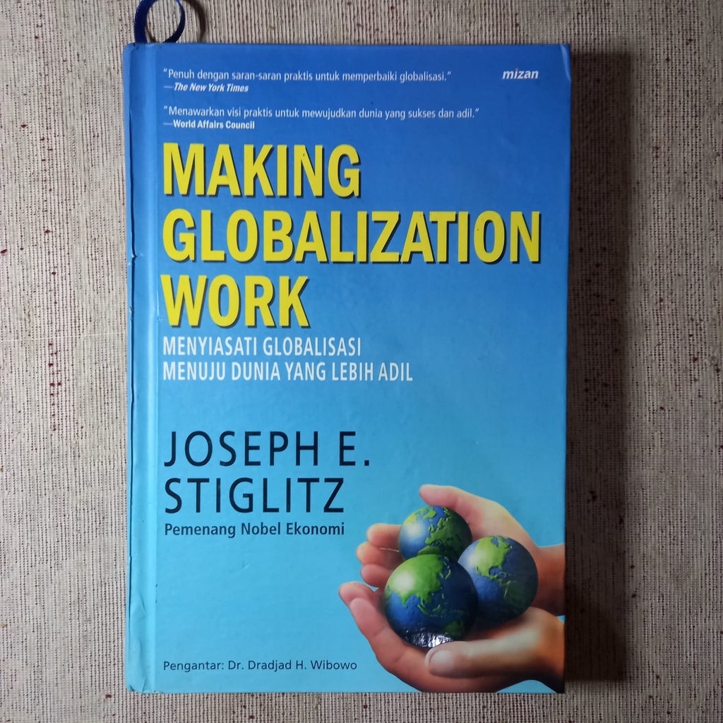 Making Globalization Work, Joseph E. Stiglitz - Bahasa Indonesia