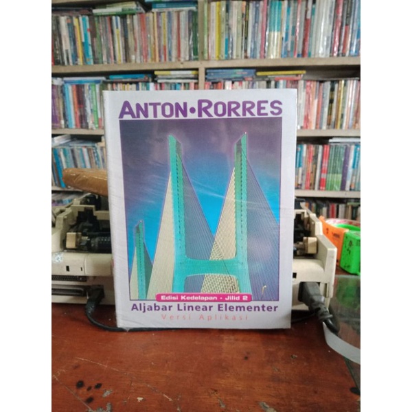 aljabar linear elementer edisi kedelapan jilid 2 Anton rorres