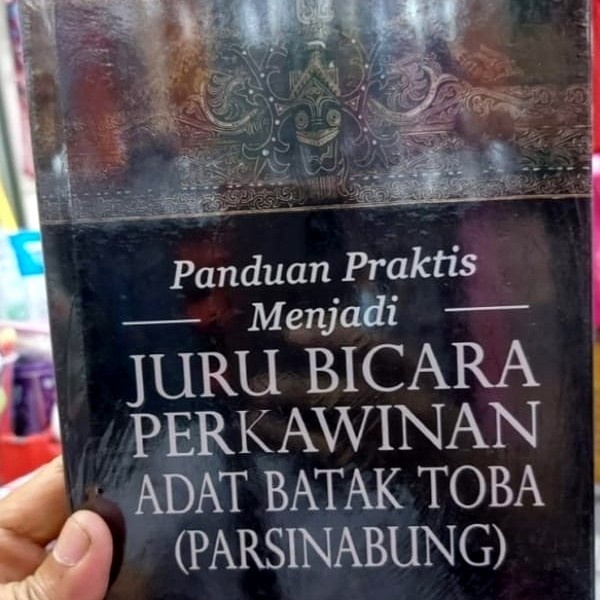 

PROMO!!! BUKU PANDUAN PRAKTIS MENJADI JURU BICARA PERKAWINAN ADAT BATAK TOBA TERLARIS