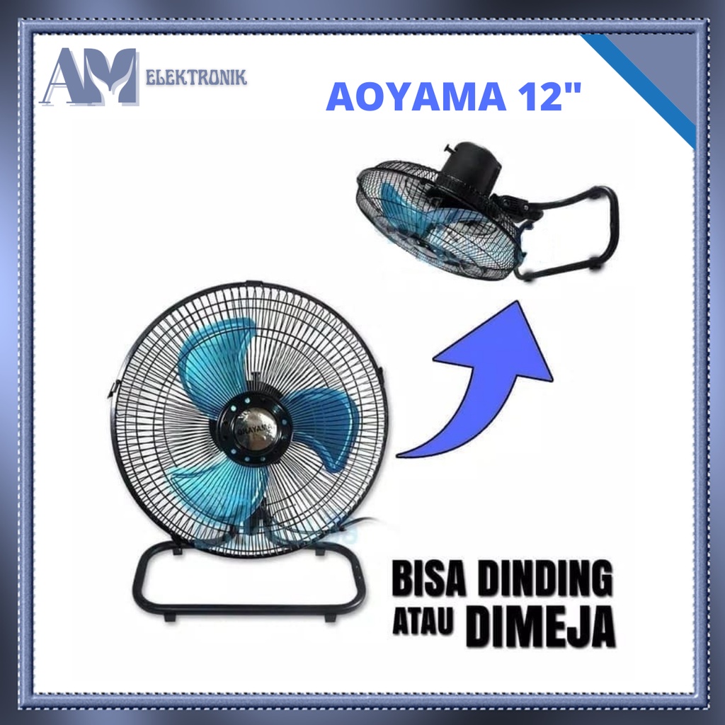 AOYAMA KIPAS ANGIN 12 INCH / 2 IN 1 STAND & WALL FAN