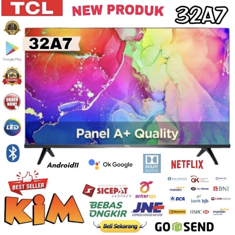 TCL LED 32 inch 32A7 SMART ANDROID 11.0 HDR DOLBY AUDIO- YOUTUBE NETFLIX - 32A7 NEW!!! GARANSI RESMI 3 TAHUN