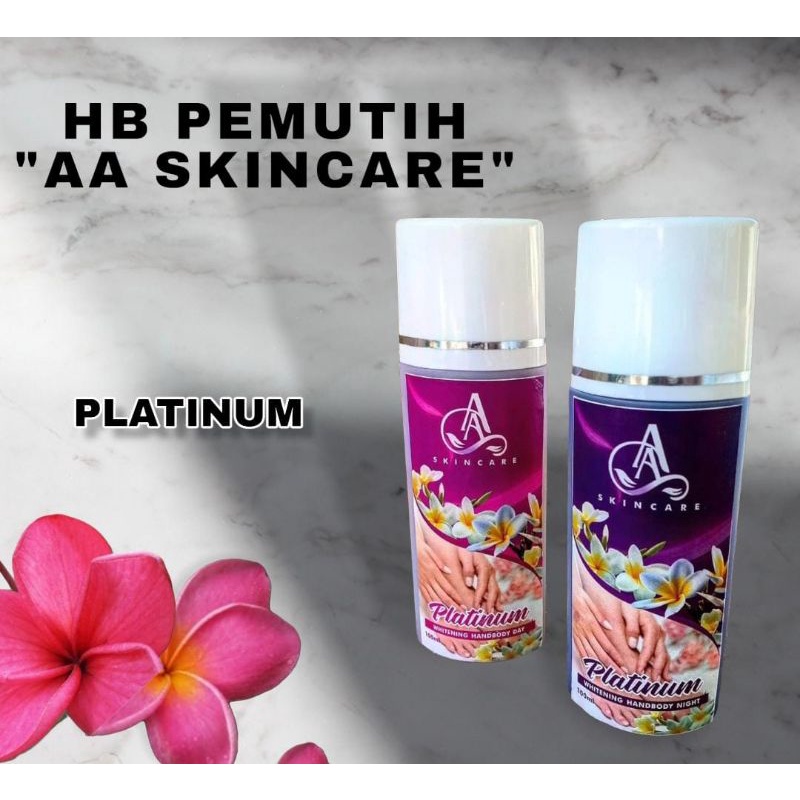 HANDBODY PEMUTIH AA SKINCARE PAKET  PLATINUM // LOTION WHITENING DOSTING  // AA SKINCARE