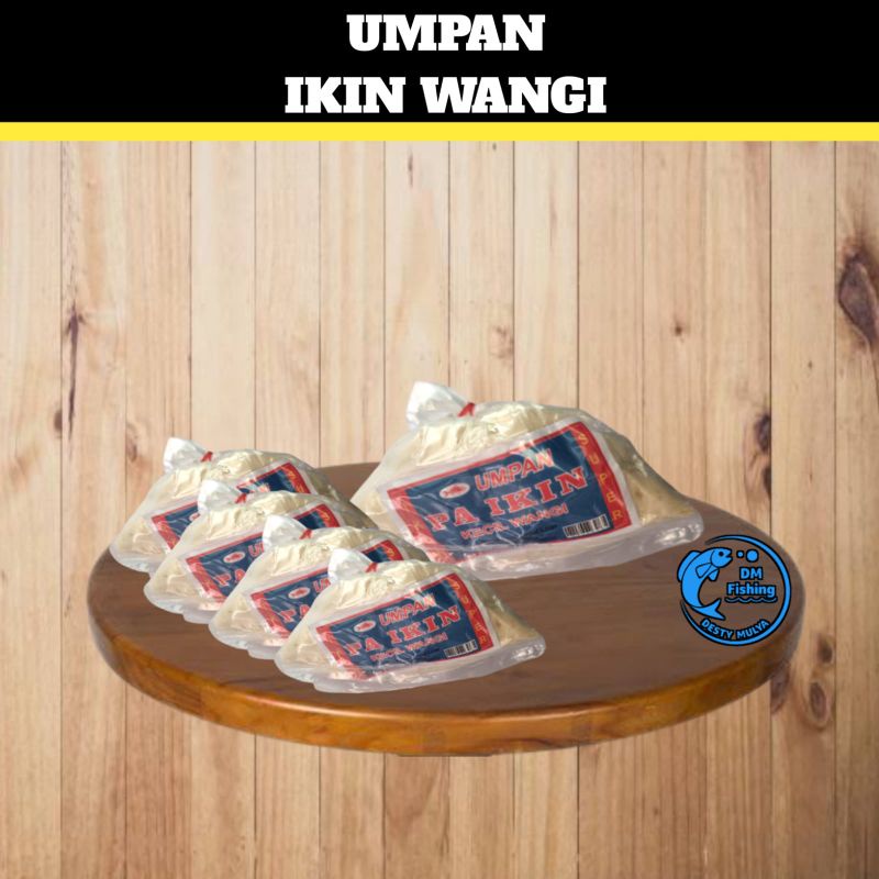 UMPAN PAK IKIN  WANGI