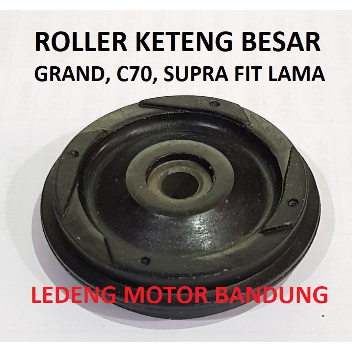 Roll Keteng Besar Grand C70 Supra Fit Revo Lama Roda Rol Kamprat Lokal Kualitas Bagus