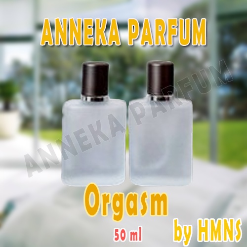 Parfum Refill Best Seller Orgasm By HMNS
