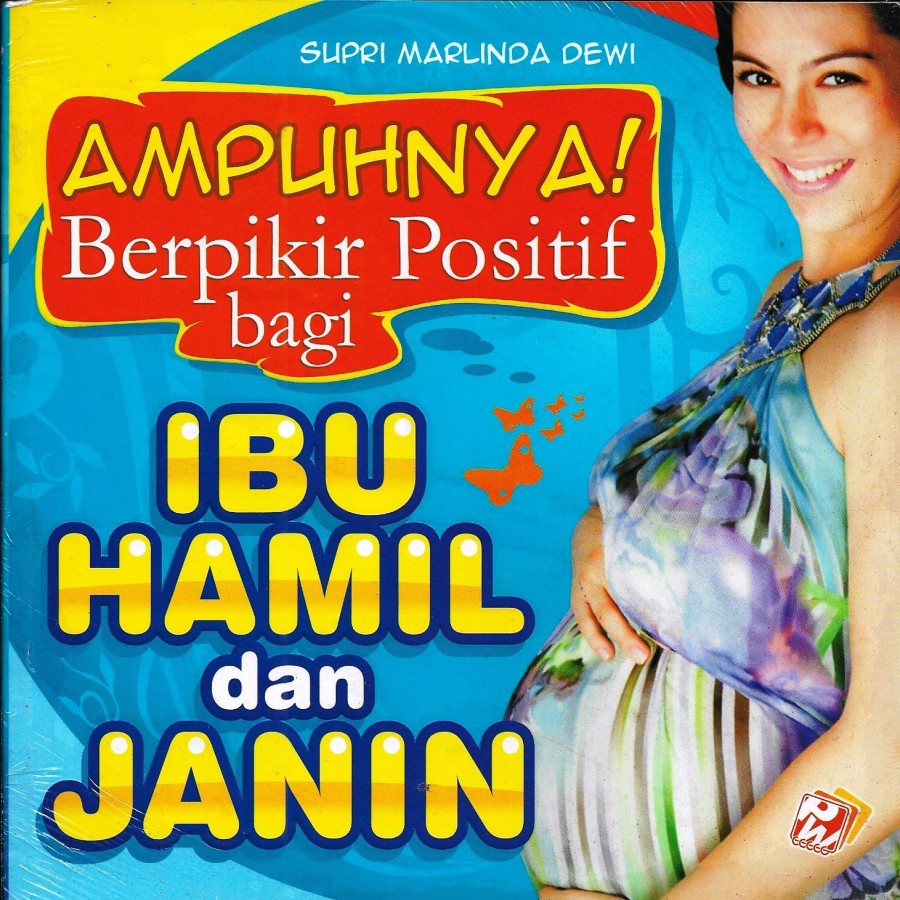 BUKU AMPUHNYA BERPIKIR POSITIF BAGI IBU HAMIL