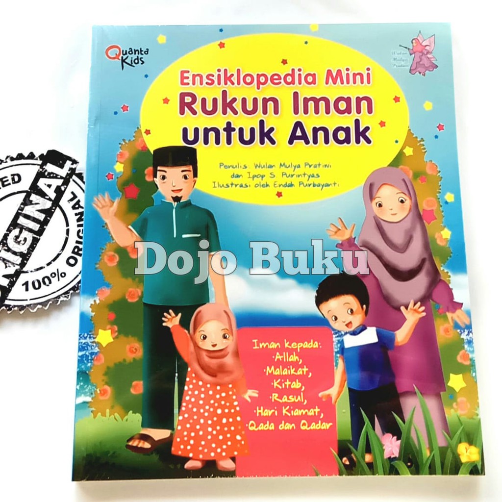 Ensiklopedia Mini Rukun Iman Untuk Anak By Wulan Mulya Pratiwi