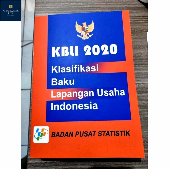 Jual PROMO - KBLI 2020 NEW KLASIFIKASI BAKU LAPANGAN USAHA INDONESIA ...