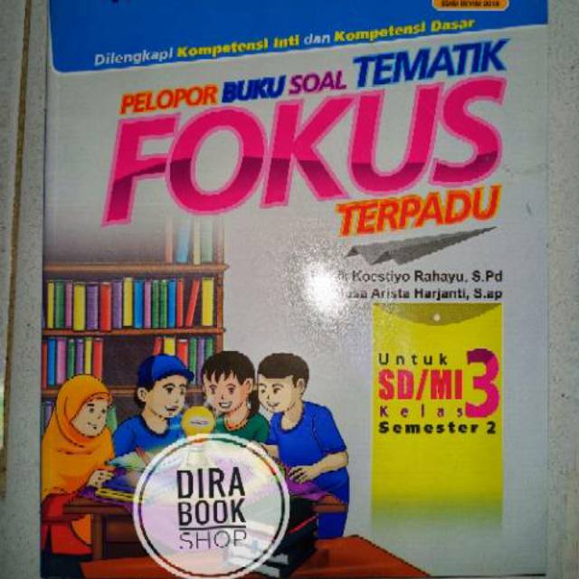 Pelopor Buku Soal Tematik Fokus Terpadu Kelas 3 Sd Semester 1 2