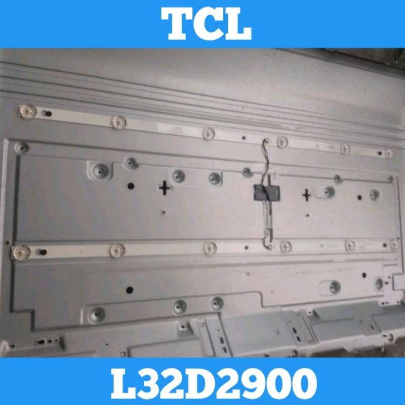 Backlight TV TCL L32D2900 Backlight TV LED TCL L32D2900 Backlight L32D2900 Backlight TCL BL TCL Back