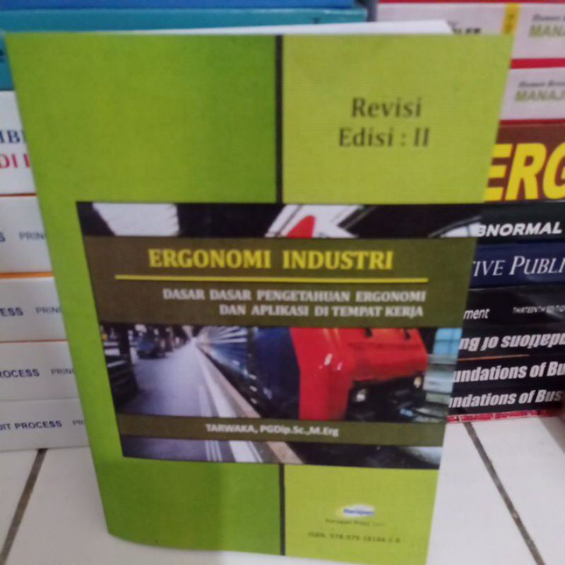 

Ergonomi Industri edisi 2 revisi by Tarwaka