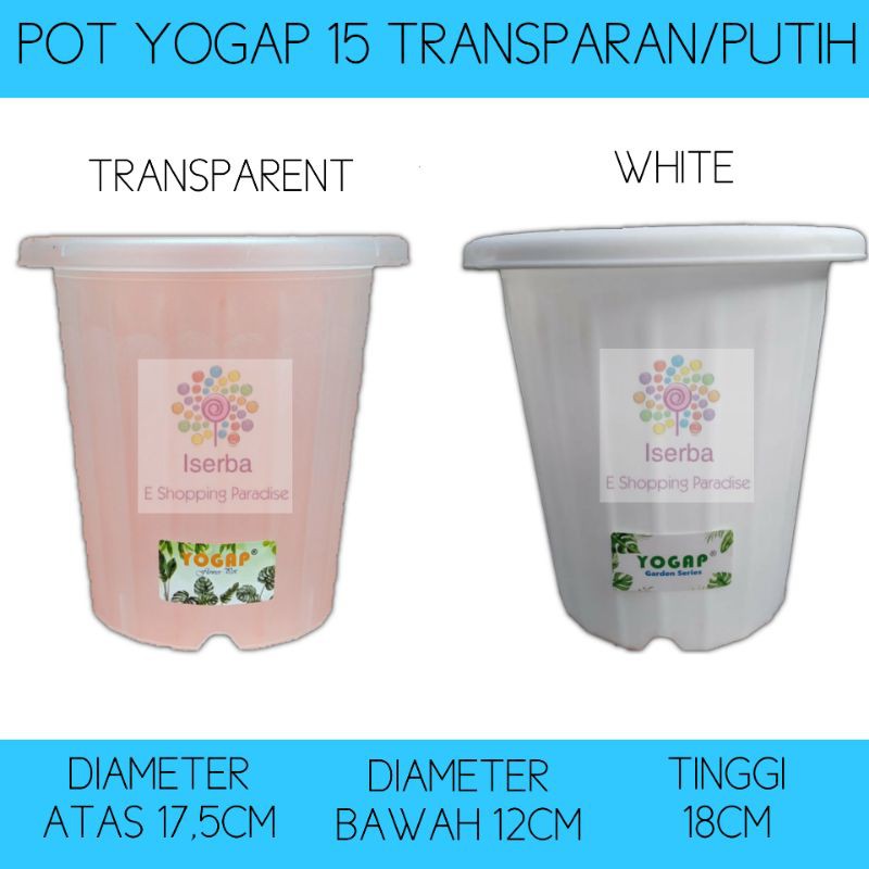 pot yogap 15 transparan / putih