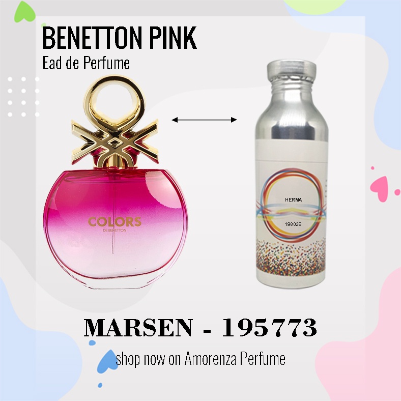 Bibit Parfum Murni BENETTON PINK - MARSEN Nica Fragrance 100ml