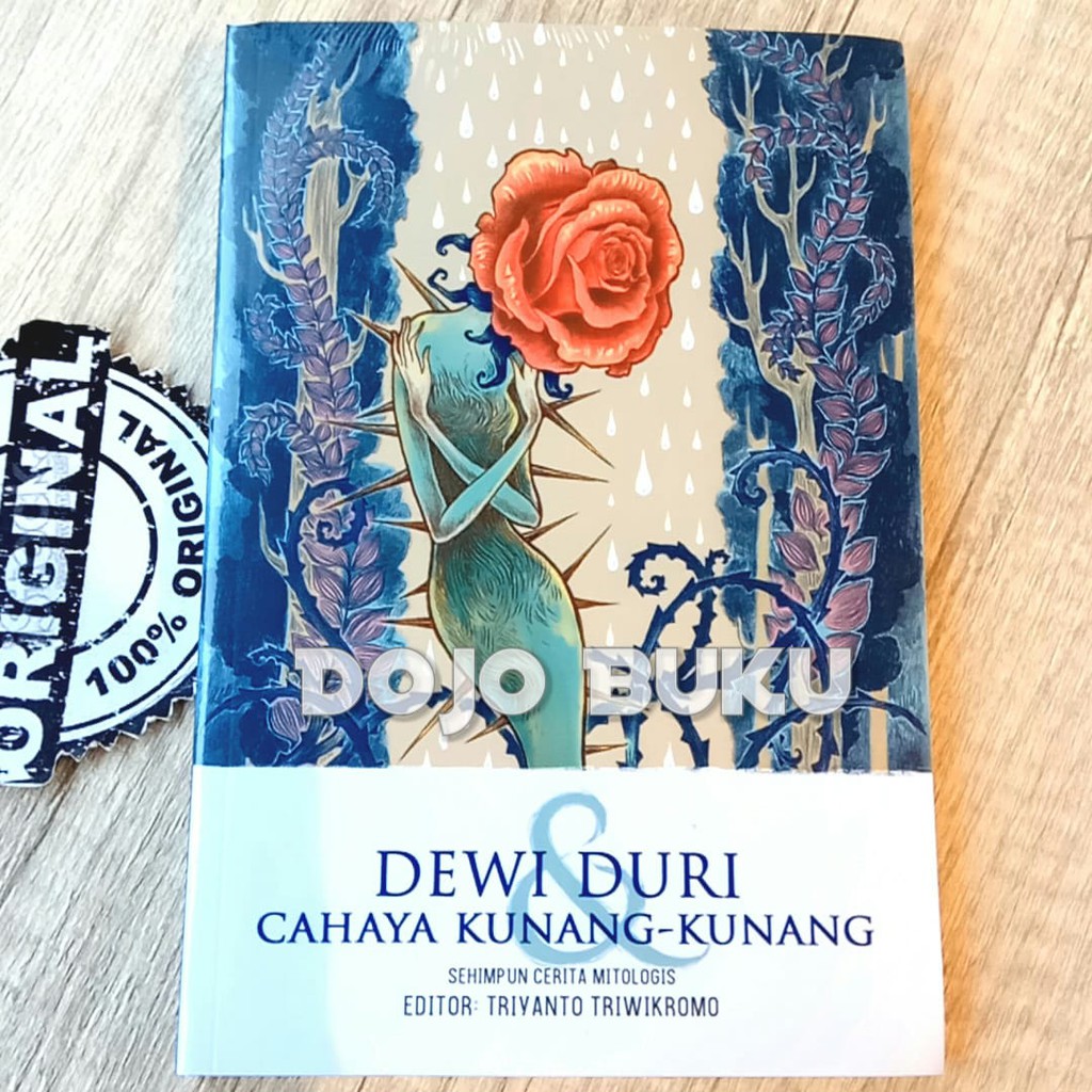 Dewi Duri Dan Cahaya Kunang-Kunang by TRIYANTO TRIWIKROMO DKK