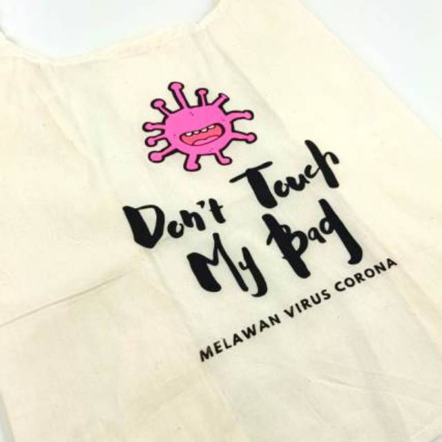 Don't Touch My Bag / Shopping bag melawan corona virus / goodie bag / souvenir