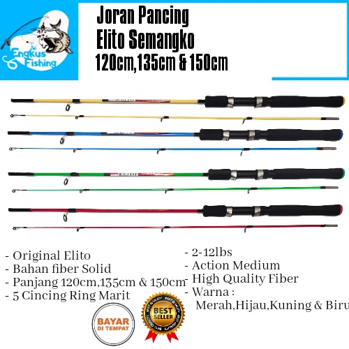 Joran Pancing Elito Semangko 120cm,135cm &amp; 150cm (Fiber Solid) Lentur Murah Berkualitas