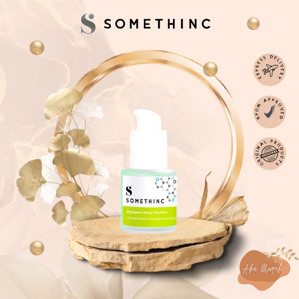 ✨ AKU MURAH ✨ SOMETHINC Hylapore Away Solution 20ml BPOM / Serum untuk Menyamarkan Pori Besar