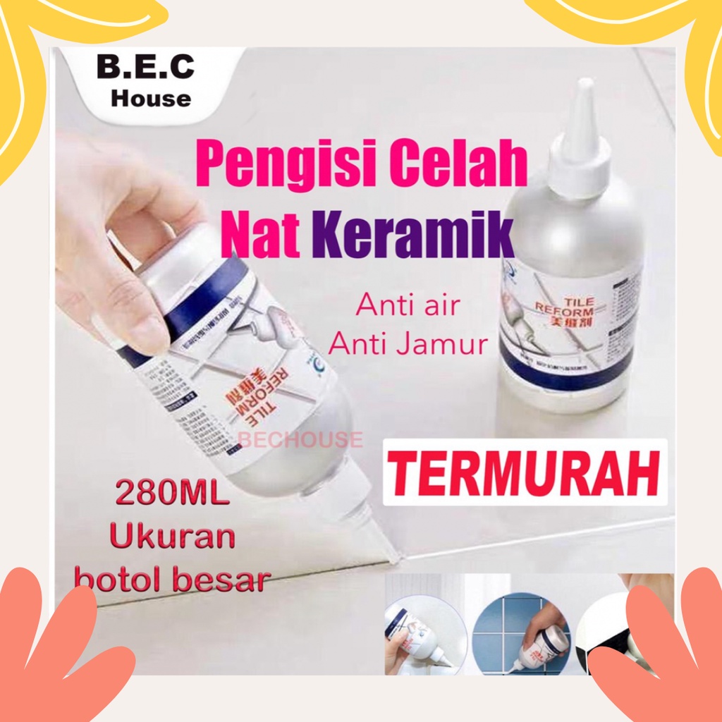 Tile Reform Waterproof Pengisi Celah Nat Keramik Ubin Anti Jamur 280ml