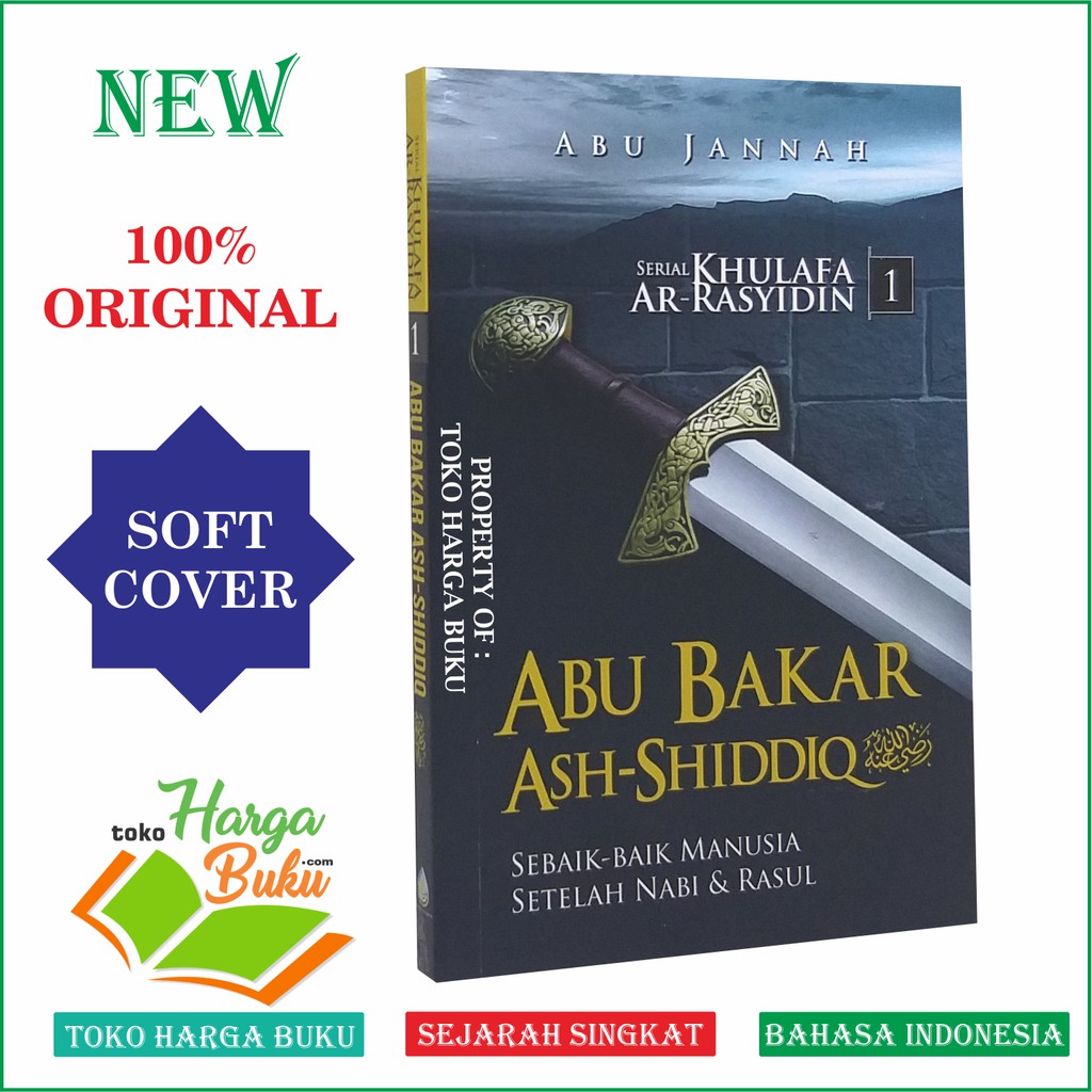 Abu Bakar Ash-Shiddiq - Serial Khulafa Ar-Rasyidin Jilid 1 Abu Bakar Pustaka Ibnu Katsir