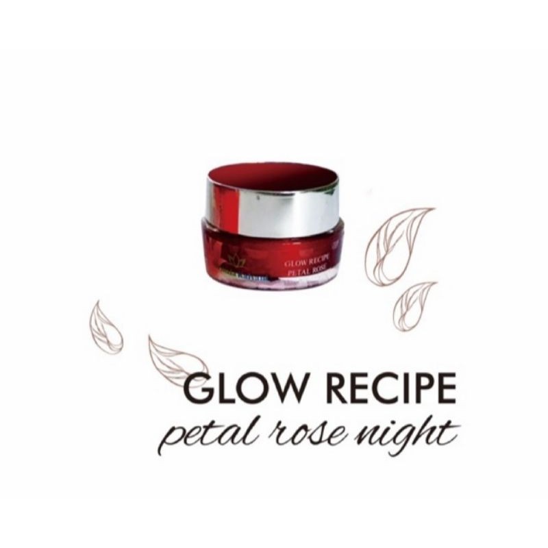 Nirmala Kalyani Cream Wajah Glowing / Glowing Recipe Rose Petal Night Cream