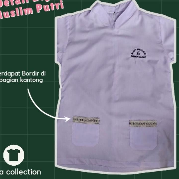 Harga Spesial.. Seragam Muslim Putri SMPN 5 Tamsel