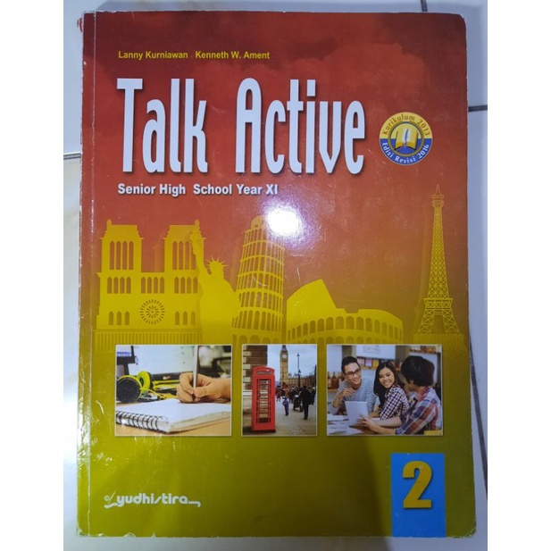 

TALK ACTIVE 2 UNTUK SMA KELAS 2/11/XI YUDHISTIRA